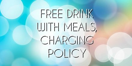 Free drink with meals, charging policy