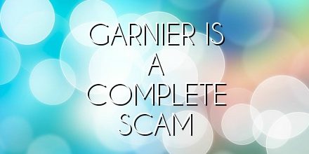 Garnier is a complete scam